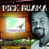 DICK BUAMA - Malamala