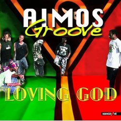 ANSLOM GROOVE - Loving God