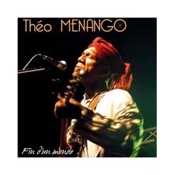 THEO MENANGO - Fin d'un monde