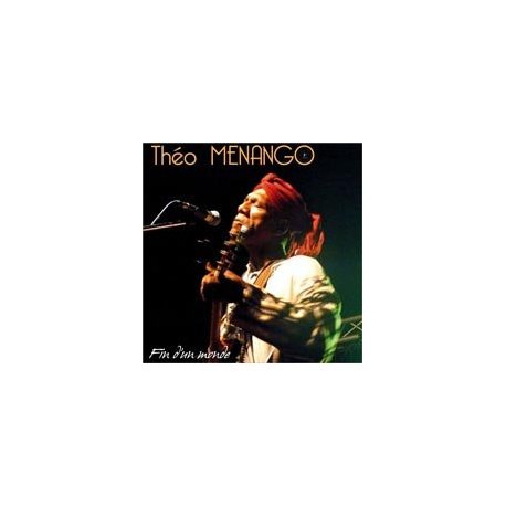 THEO MENANGO - Fin d'un monde
