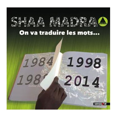 SHAA MADRA - On va traduire les mots...