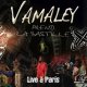 VAMALEY - Live à Paris