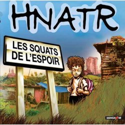 HNATR - Les squats de l'espoir