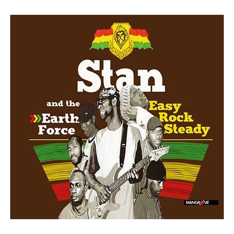 STAN & THE EARTH FORCE - Easy Rock Steady