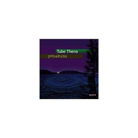 TUBE THENA -Yenakunu