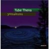 TUBE THENA -Yenakunu