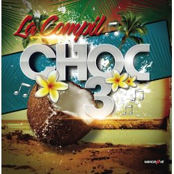 La Compil' Choc 3