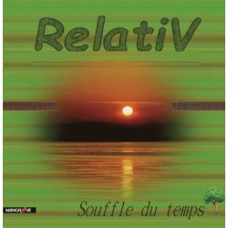 RELATIV - Souffle du temps