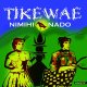 TIKEWAE - Nimihi Ndo