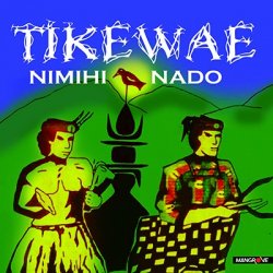 TIKEWAE - Nimihi Ndo