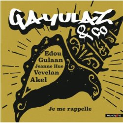GAYULAZ - Je me rappelle