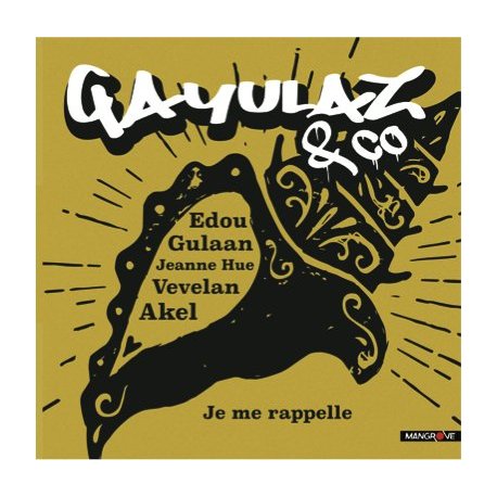 GAYULAZ - Je me rappelle