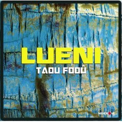 LUENI - Taou Foo?