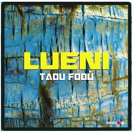 LUENI - Taou Foo?