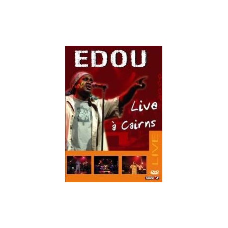 DVD Edou Live à Cairns