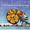 Foi et culture ossature du future