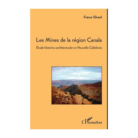 Les mines dans la région de Canala