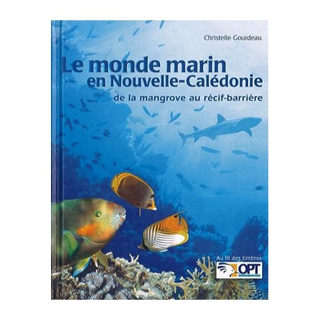Le monde marin en Nouvelle-Calédonie (occasion)
