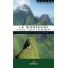 La montagne : histoire, nature et randonnees. (Tahiti, Moorea)