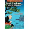 Moi, Sachem... blanc de parents noirs