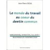 Le monde du travail au cœur du destin commun