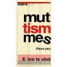Mutismes