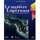 Le mystère Lapérouse ou le rêve inachevé d'un roi (occasion)