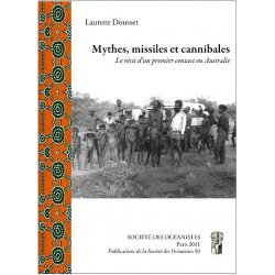 Mythes, missiles et cannibales.