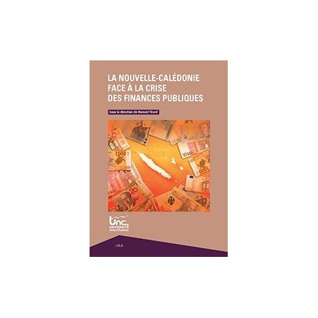 La Nouvelle-Calédonie face à la crise des finances publiques