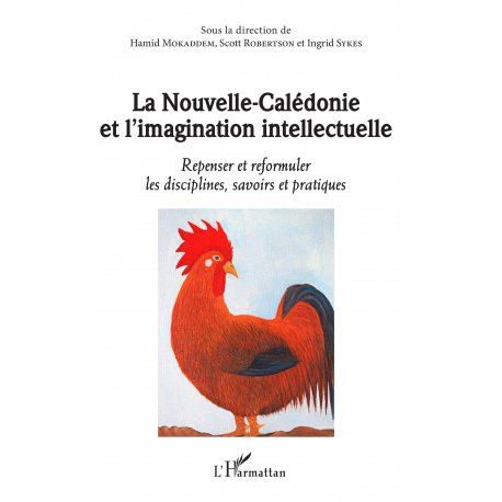 La Nouvelle-Calédonie et l'imagination intellectuelle