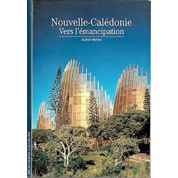Nouvelle-Calédonie, vers l'émancipation