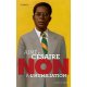Aimé Césaire. NON à l'humiliation