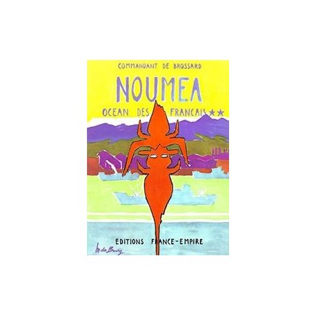 Nouméa, océan des Français (édition 1963)