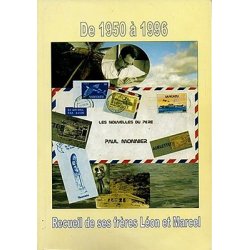Les nouvelles du père Paul Monnier, de 1950 à 1996