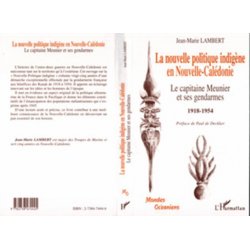 La nouvelle politique indigène en NC.