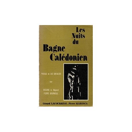 Les nuits du bagne calédonien