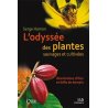 L'odyssée des plantes sauvages et cultivées