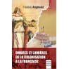 Ombres et lumières de la colonisation à la française