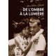 De l'ombre à la lumière