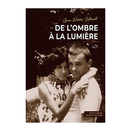 De l'ombre à la lumière
