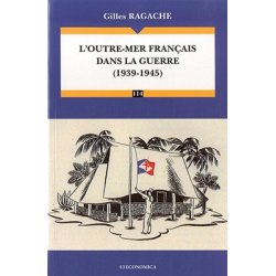 L'outre-mer français dans la guerre (1939-1945)