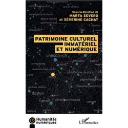 Patrimoine culturel immatériel et numérique