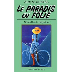 Le paradis en folie