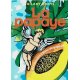La papaye, le fruit des anges