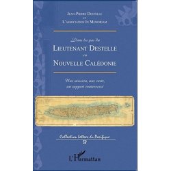 Dans les pas du lieutenant Destelle en NC une mission