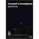 Un passé à recomposer
