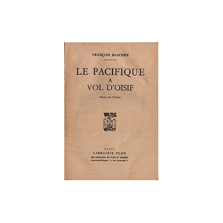 Le Pacifique à vol d'oisif (édition 1954)