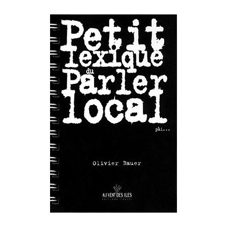 Petit lexique du parler local tahitien