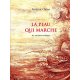 La peau qui marche