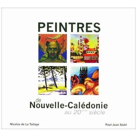 Peintres de Nouvelle-Calédonie au 20e siècle (occasion)